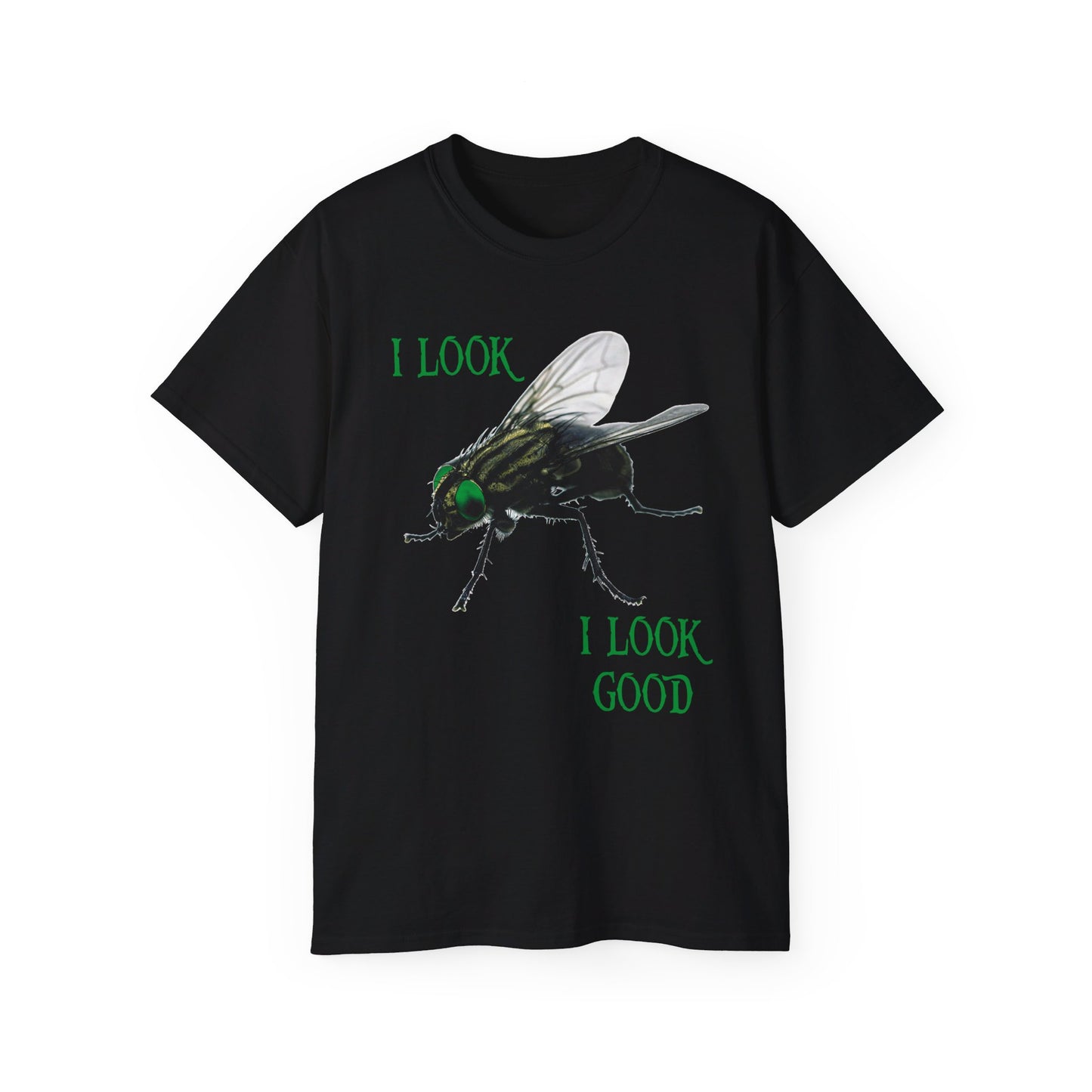 "I Look Fly, I Look Good" T-shirt