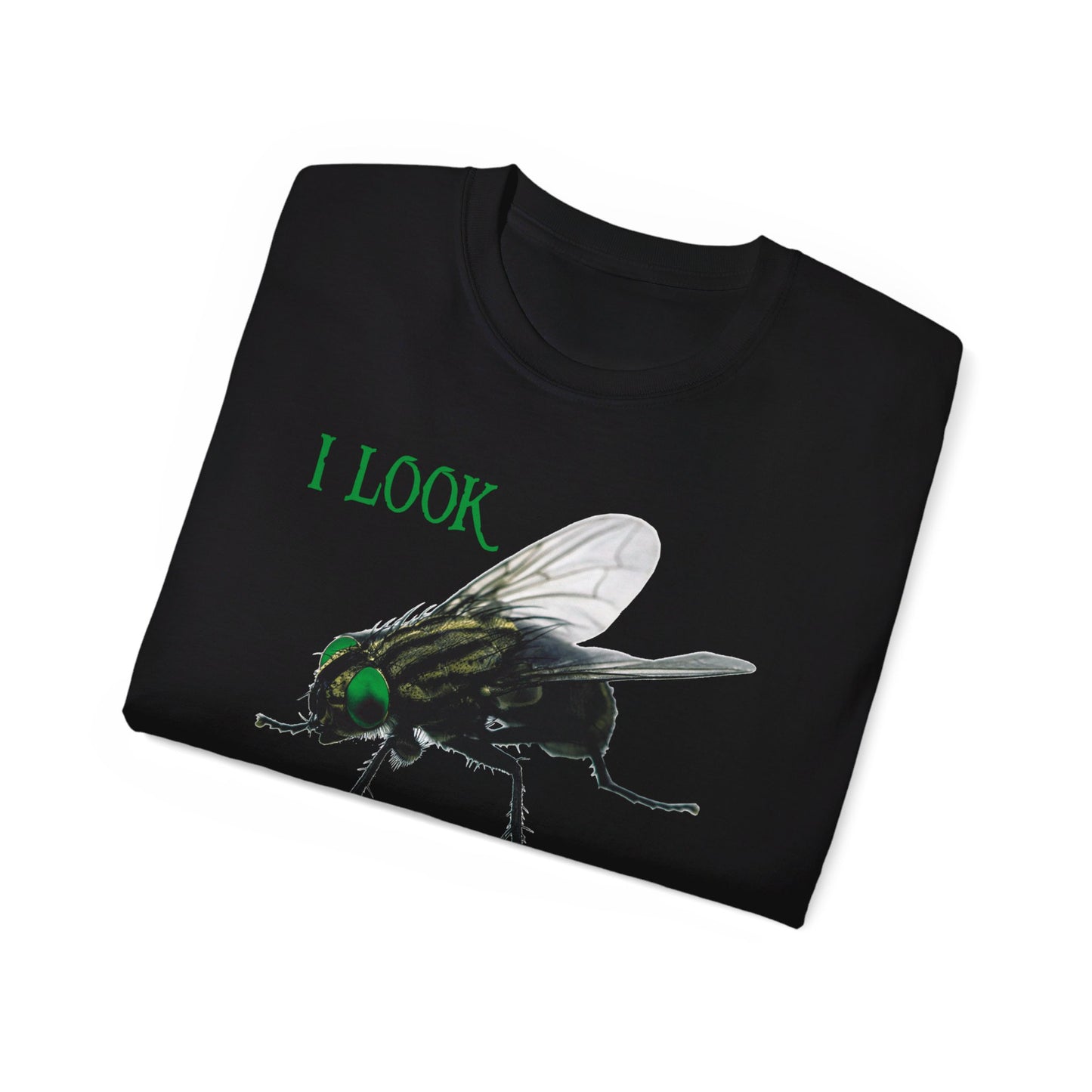 "I Look Fly, I Look Good" T-shirt