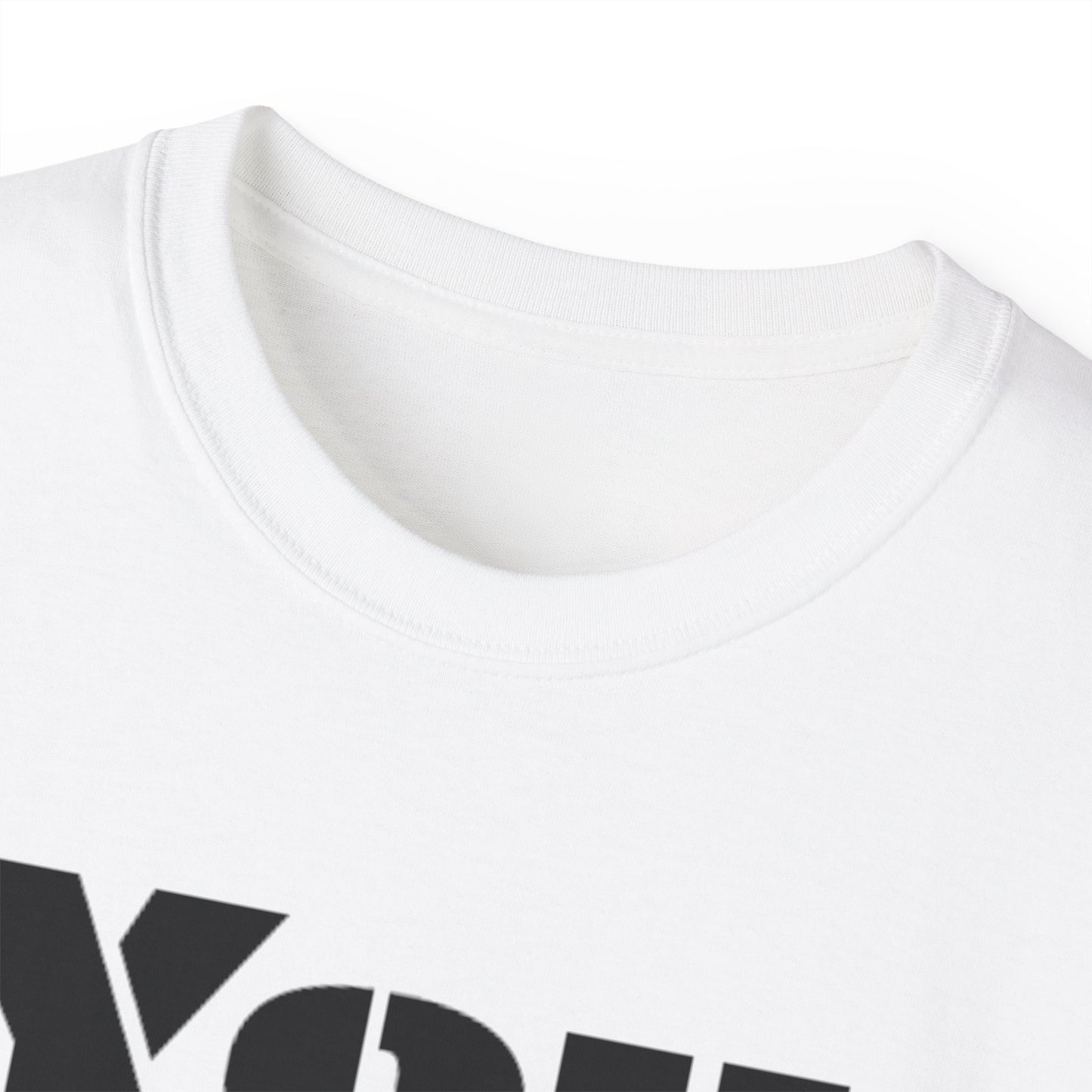 You Do 'N' Too Much Tee - Unisex
